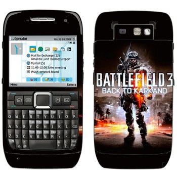   «Battlefield: Back to Karkand»   Nokia E71
