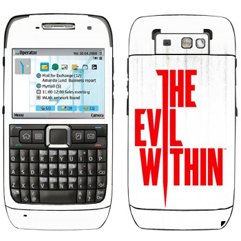   «The Evil Within - »   Nokia E71
