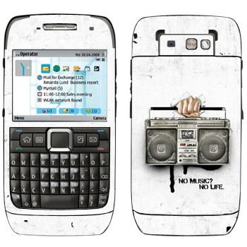   « - No music? No life.»   Nokia E71