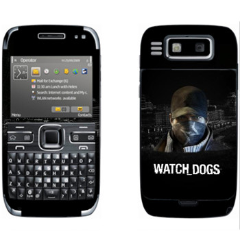   «Watch Dogs -  »   Nokia E72