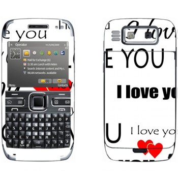   «I Love You -   »   Nokia E72