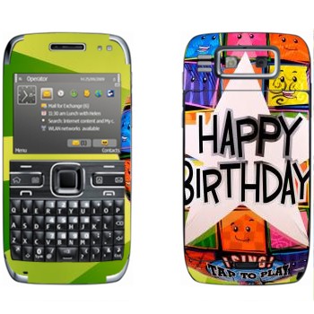   «  Happy birthday»   Nokia E72