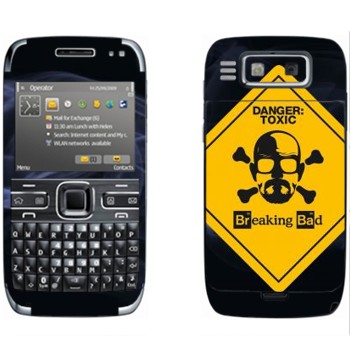   «Danger: Toxic -   »   Nokia E72