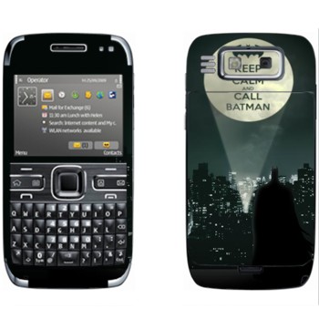   «Keep calm and call Batman»   Nokia E72