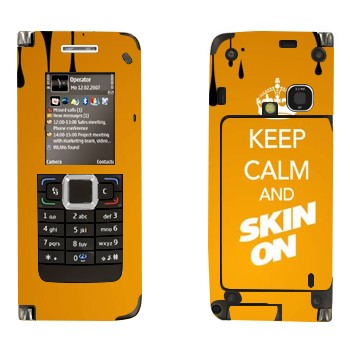   «Keep calm and Skinon»   Nokia E90