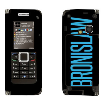   «Bronislaw»   Nokia E90