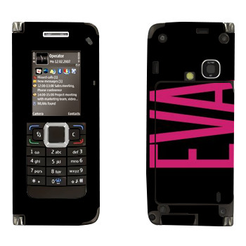   «Eva»   Nokia E90
