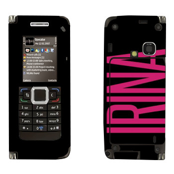   «Irina»   Nokia E90