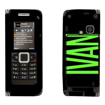   «Ivan»   Nokia E90