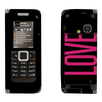   «Love»   Nokia E90