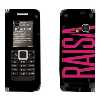   «Raisa»   Nokia E90