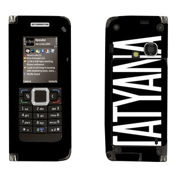   «Tatyana»   Nokia E90