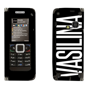  «Vasilina»   Nokia E90