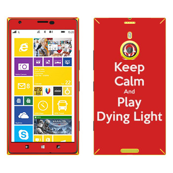   «Keep calm and Play Dying Light»   Nokia Lumia 1520