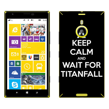   «Keep Calm and Wait For Titanfall»   Nokia Lumia 1520
