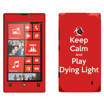   «Keep calm and Play Dying Light»   Nokia Lumia 520