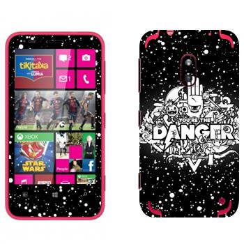   « You are the Danger»   Nokia Lumia 620