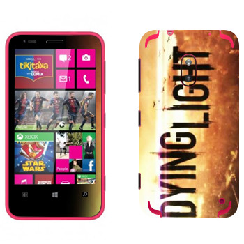   «Dying Light »   Nokia Lumia 620