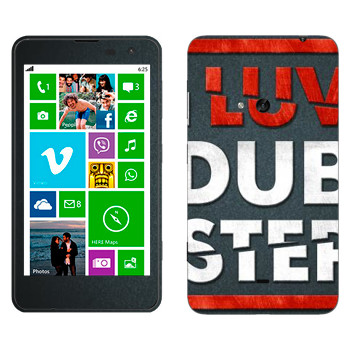   «I love Dubstep»   Nokia Lumia 625