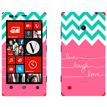   «Live Laugh Love»   Nokia Lumia 720