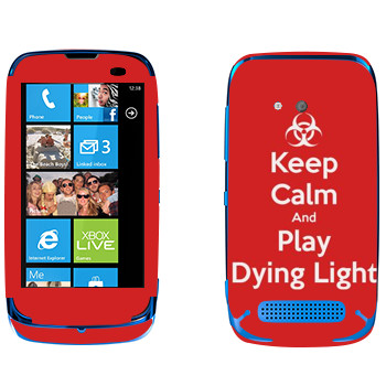   «Keep calm and Play Dying Light»   Nokia Lumia 610