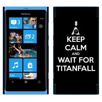   «Keep Calm and Wait For Titanfall»   Nokia Lumia 800