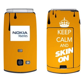   «Keep calm and Skinon»   Nokia N71