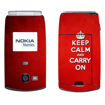   «Keep calm and carry on - »   Nokia N71