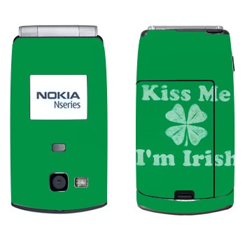   «Kiss me - I'm Irish»   Nokia N71