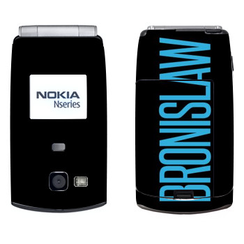   «Bronislaw»   Nokia N71