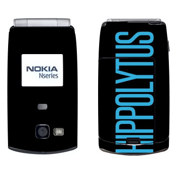   «Hippolytus»   Nokia N71