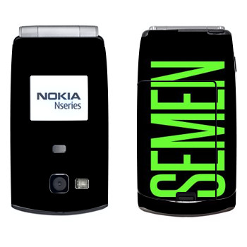   «Semen»   Nokia N71