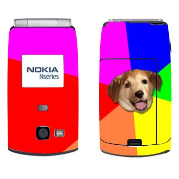   «Advice Dog»   Nokia N71