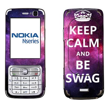   «Keep Calm and be SWAG»   Nokia N73