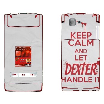   «Keep Calm and let Dexter handle it»   Nokia N76