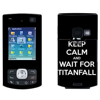   «Keep Calm and Wait For Titanfall»   Nokia N80