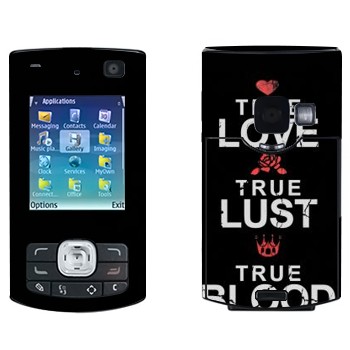   «True Love - True Lust - True Blood»   Nokia N80