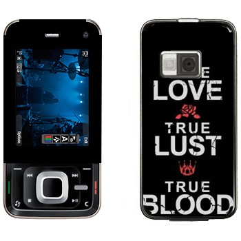   «True Love - True Lust - True Blood»   Nokia N81 (8gb)