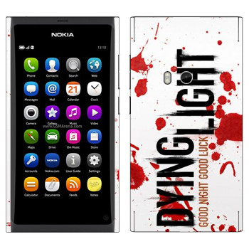   «Dying Light  - »   Nokia N9