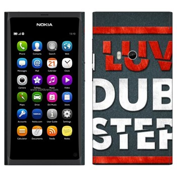   «I love Dubstep»   Nokia N9