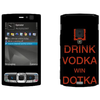   «Drink Vodka With Dotka»   Nokia N95 8gb