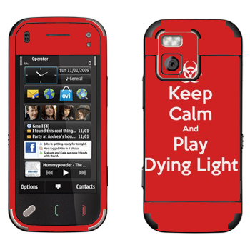   «Keep calm and Play Dying Light»   Nokia N97 Mini