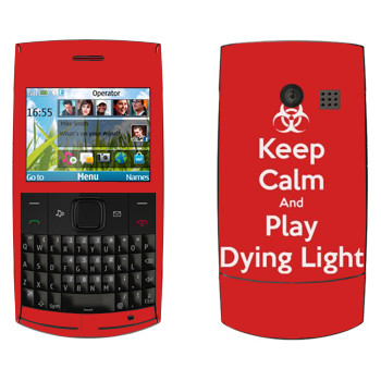   «Keep calm and Play Dying Light»   Nokia X2-01