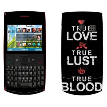   «True Love - True Lust - True Blood»   Nokia X2-01