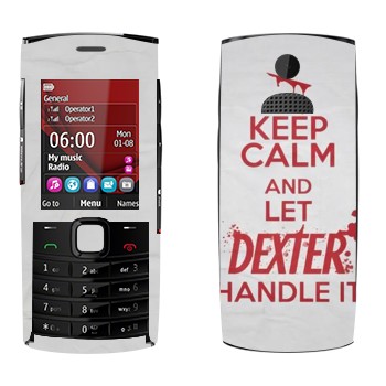   «Keep Calm and let Dexter handle it»   Nokia X2-02