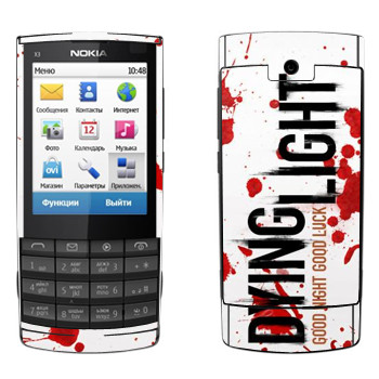   «Dying Light  - »   Nokia X3-02