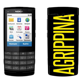  «Agrippina»   Nokia X3-02