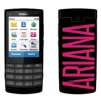   «Ariana»   Nokia X3-02
