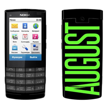   «August»   Nokia X3-02