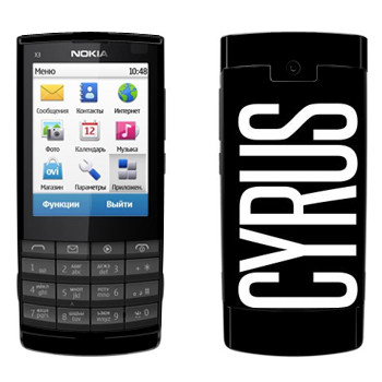   «Cyrus»   Nokia X3-02